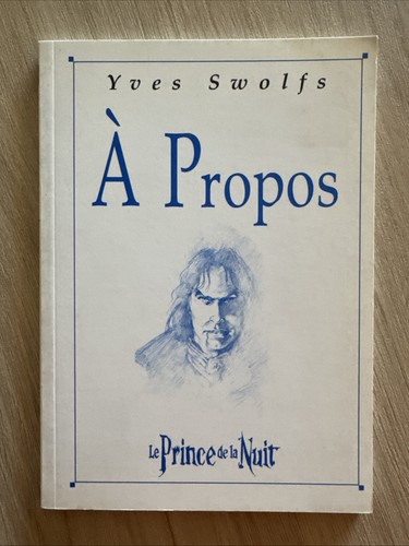Propos prince la nuit - À, de